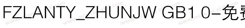 FZLANTY_ZHUNJW GB1 0字体转换